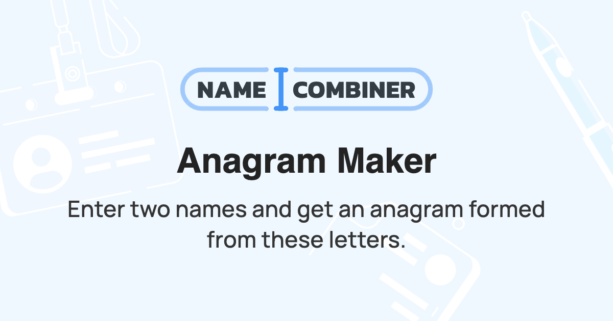 Anagram Maker anagram-maker